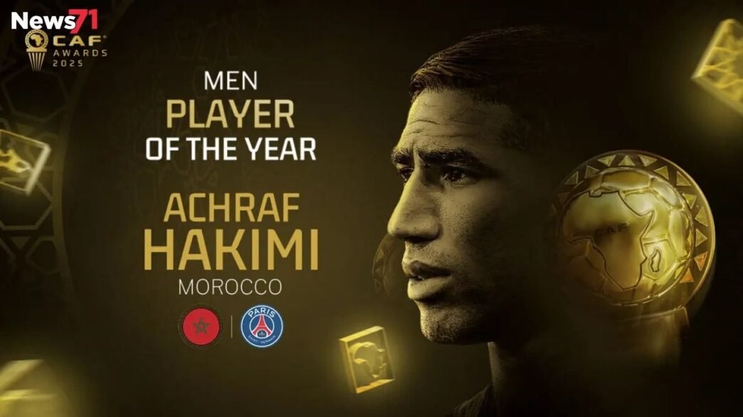 Achraf Hakimi Historic Triumph as 2025 African Footballer of the Year and Moroccan Football Icon